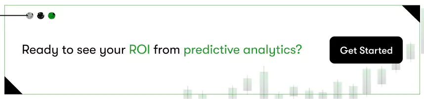 get started with predictive analytics to increase roi