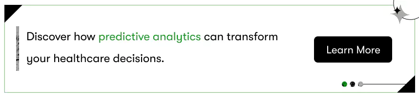use of predictive analytics in healthcare