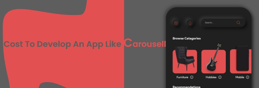 Cost To Develop An App Like Carousell
