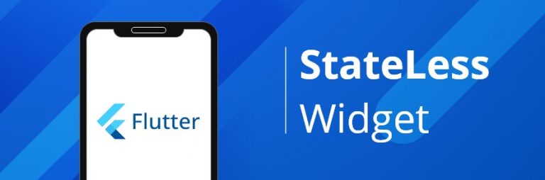 Stateful Vs Stateless Widget, Know The Basic Difference Between Two