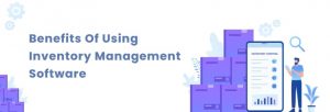 Inventory Management Software Development | Features, Types & Cost