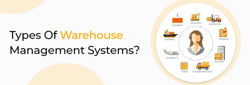 types of warehouse management systems