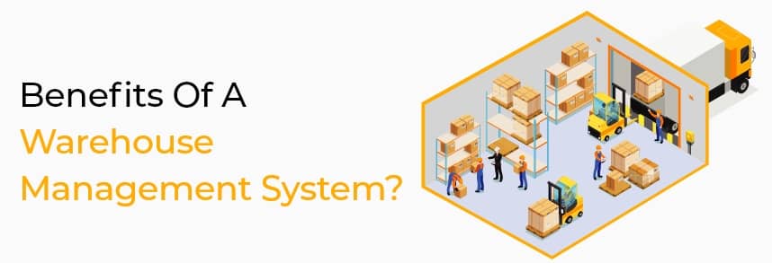 benefits of a warehouse management system