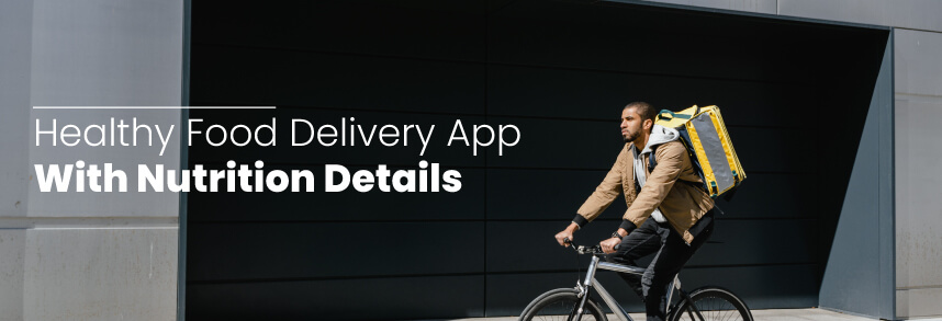 Food Delivery App With Nutrition