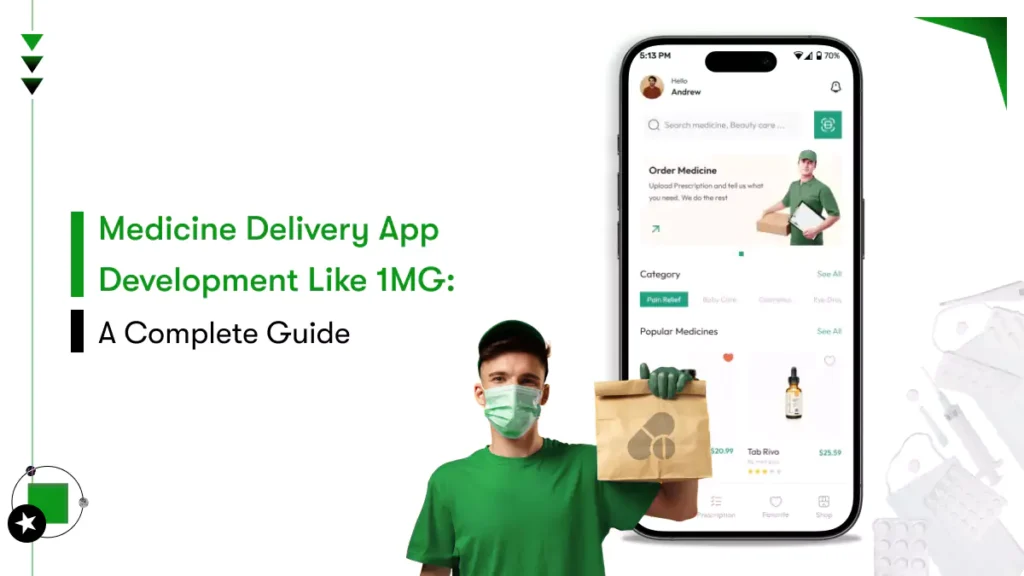 how to develop a medicine delivery app like 1mg