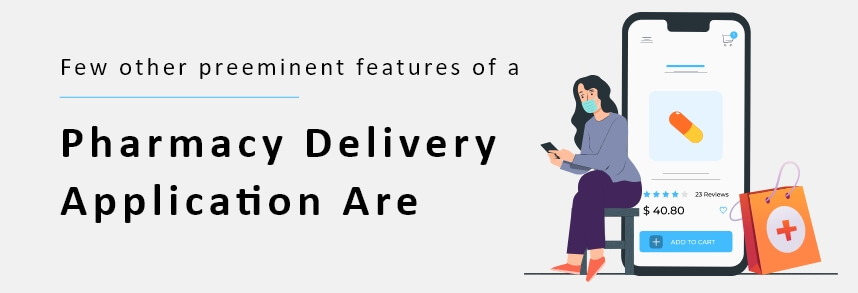 features of a pharmacy delivery application