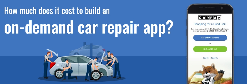 How much does it cost to build an on demend car repair app