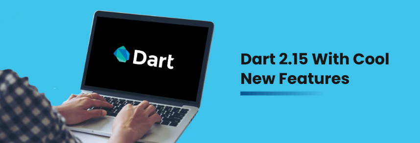 Dart 2.15