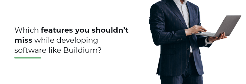 Which features you shouldn’t miss while developing software like Buildium?