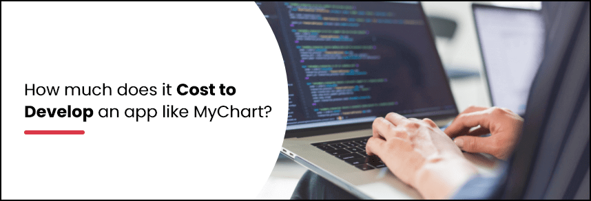 Cost to Develop an app like MyChart