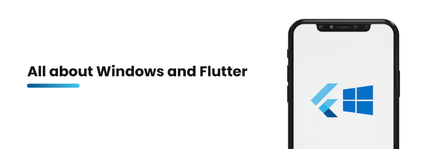 all about windows and flutter