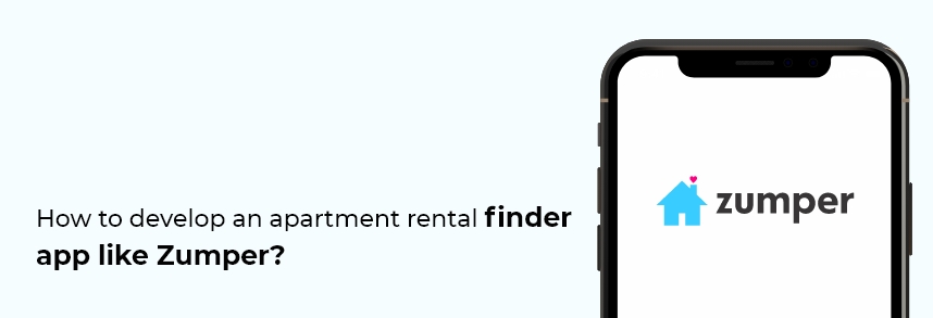 develop an apartment rental finder app like Zumper
