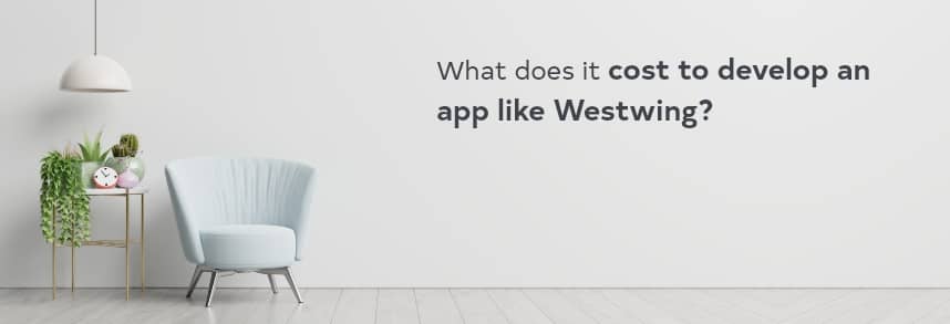 cost to develop an app like Westwing