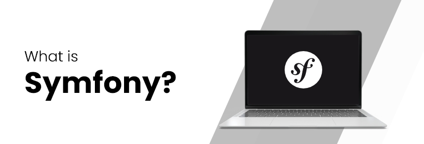 What is Symfony?