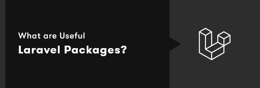What are Useful Laravel Packages?