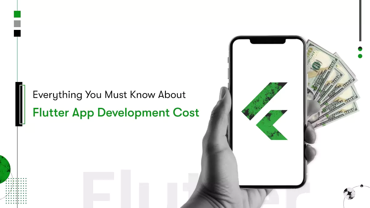 Flutter App Development Cost Considerations: Everything You Must Know