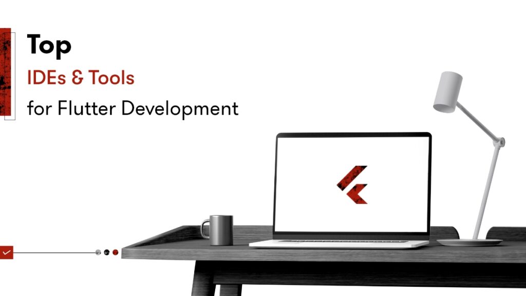 Top 14 IDEs & Flutter Development Tools In 2023