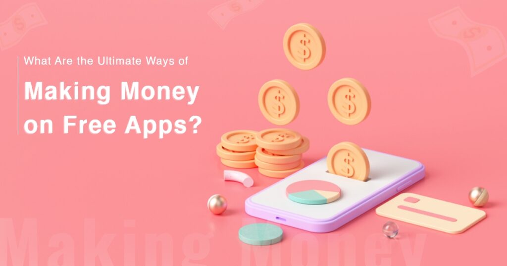 making money on free apps