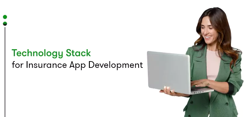 Insurance App Development Tech Stack