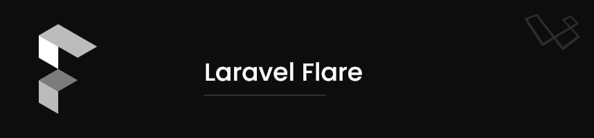 Laravel Flare