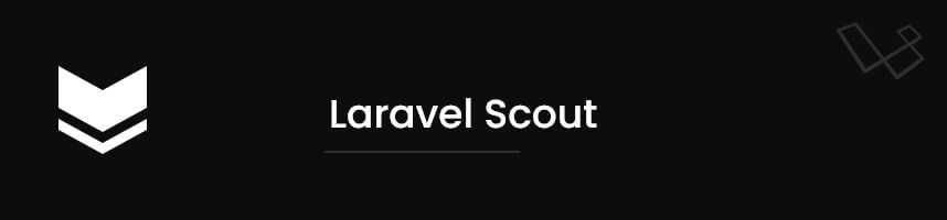 Laravel Scout