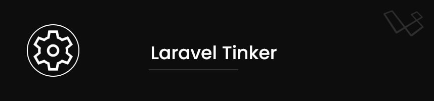 laravel Tinker