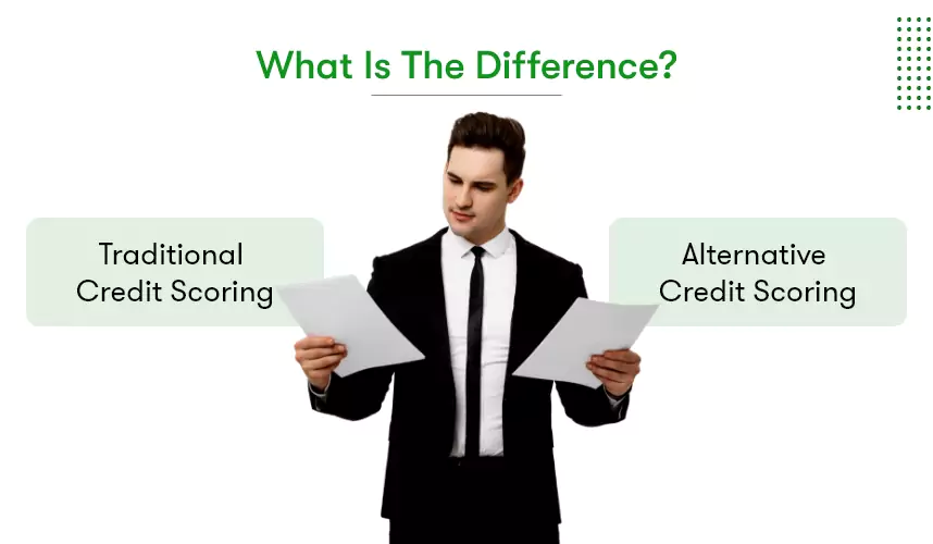 Traditional Credit Scoring vs. Alternative Scoring