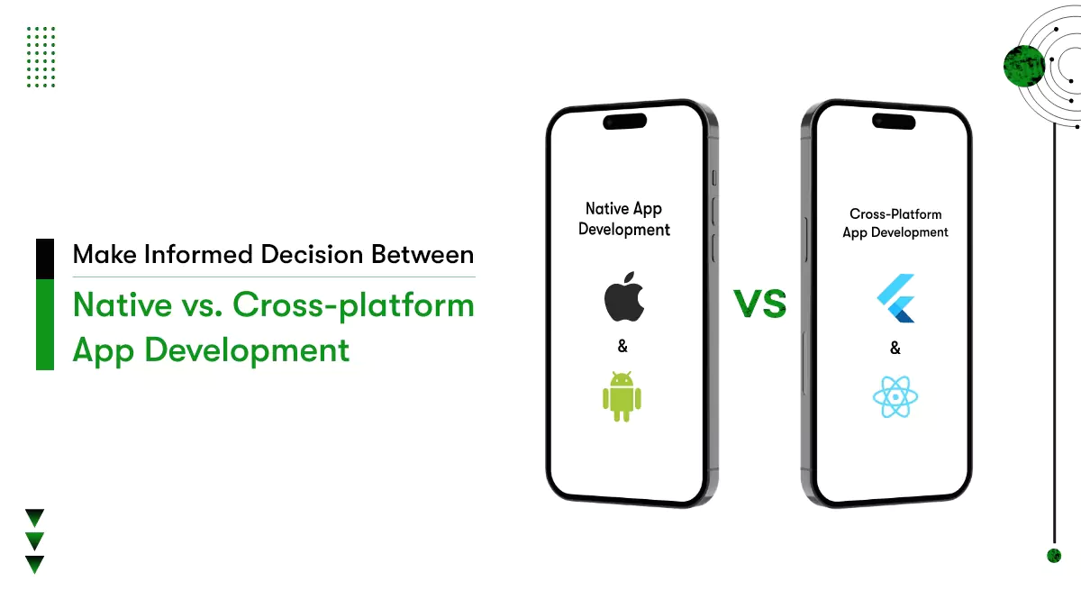 Native vs. Cross Platform Development