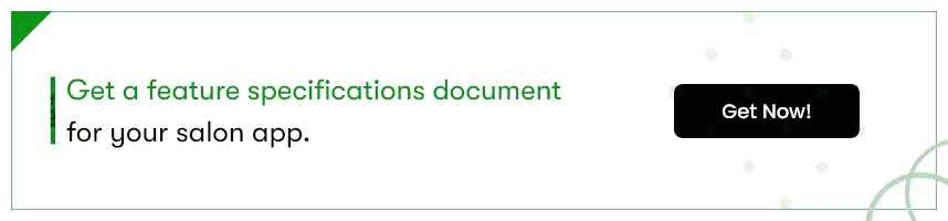 The text in the image says 'get a feature specification document for your salon app.' Clicking on this image will take you to our contact us page.