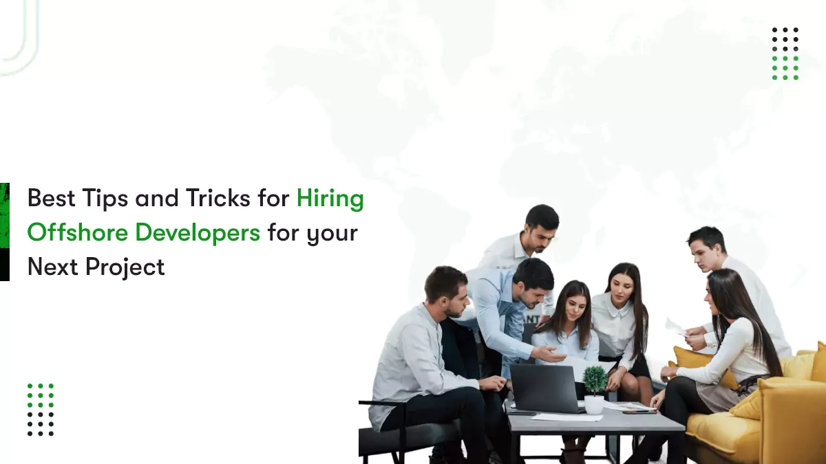 best tips and tricks for hiring offshore developers