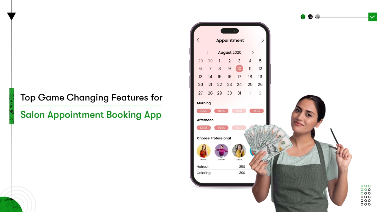 Top Game Changing Features for Salon Appointment Booking App