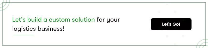 The image is a cta which says lets build a custom solution for your logistics business. Clicking on this link will take you to our contact us page.