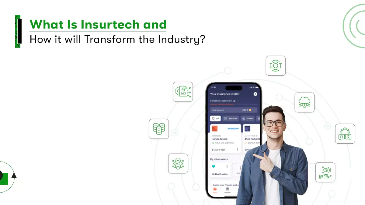 Overview of Insurtech & Its Impact on the Insurance Industry