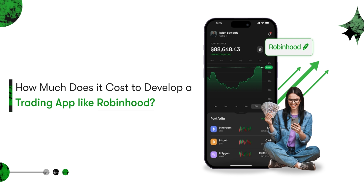 How Much Does it Cost to Develop a Trading App like Robinhood?