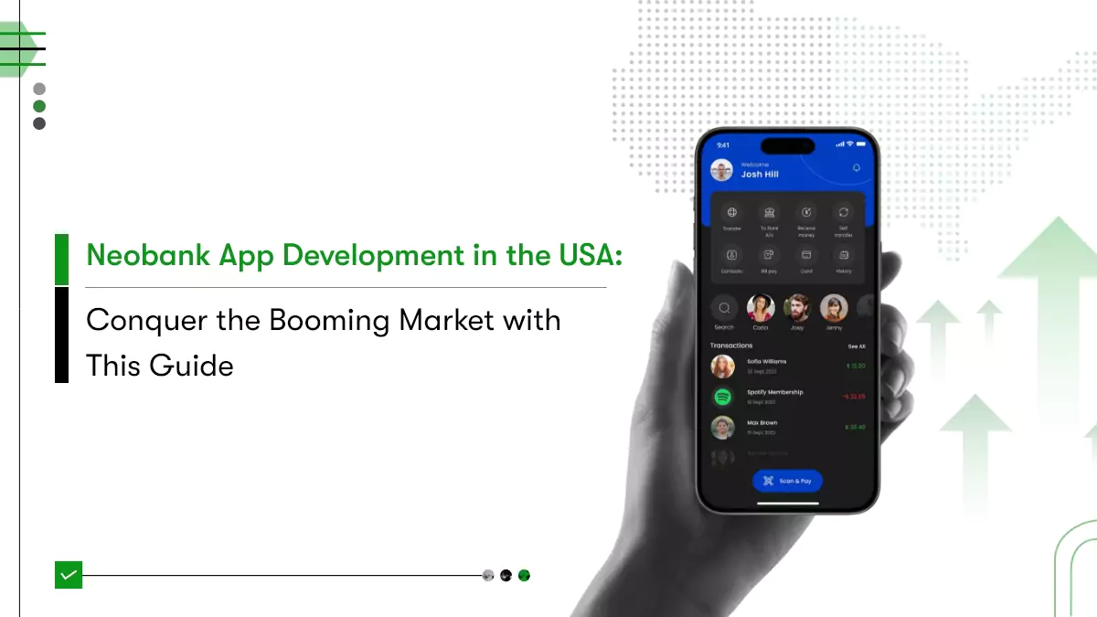 Neobank App Development in the USA: Conquer the Booming Market with This Guide