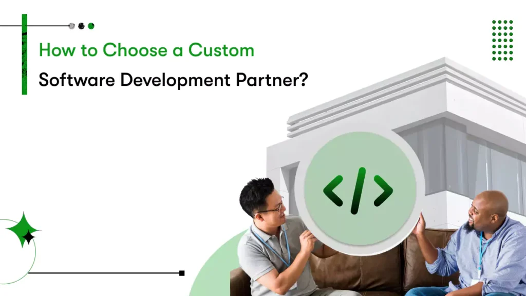 custom software development partner