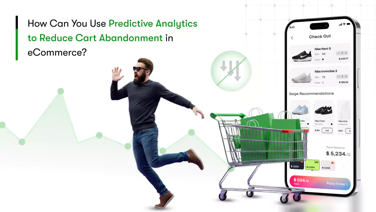 reduce cart abandonment using predictive analytics
