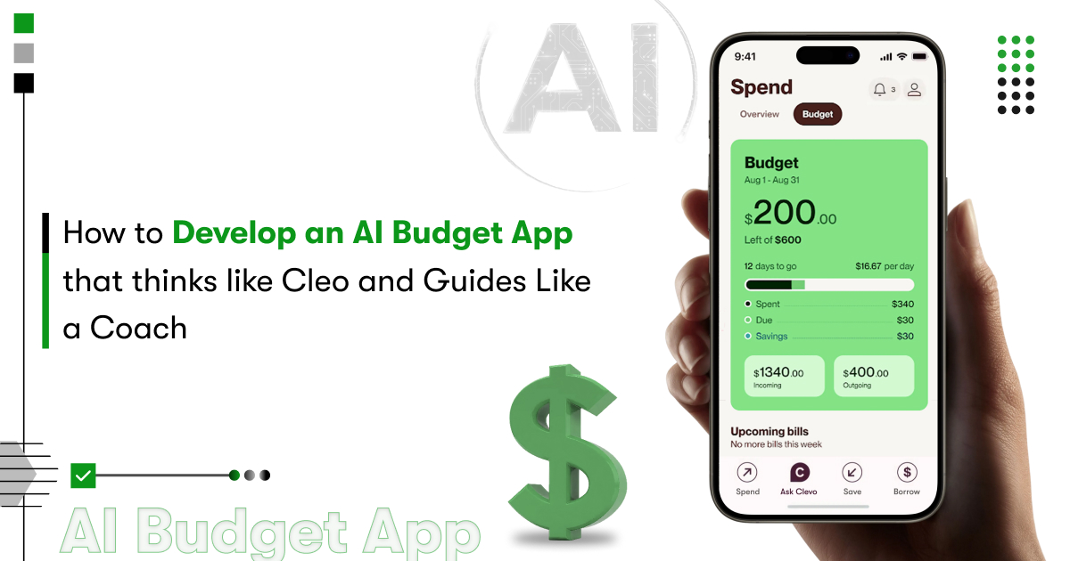 How to Develop an AI Budget App Like Cleo | Fintech Guide