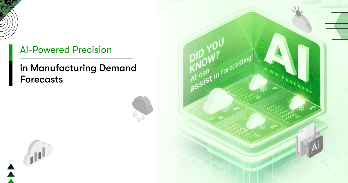 How AI Is Revolutionizing Demand Forecasting in Manufacturing