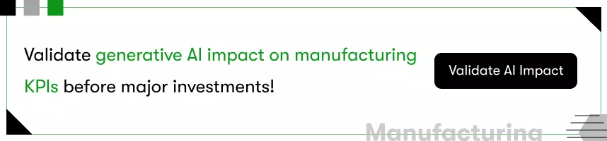 generative ai in manufacturing use cases​