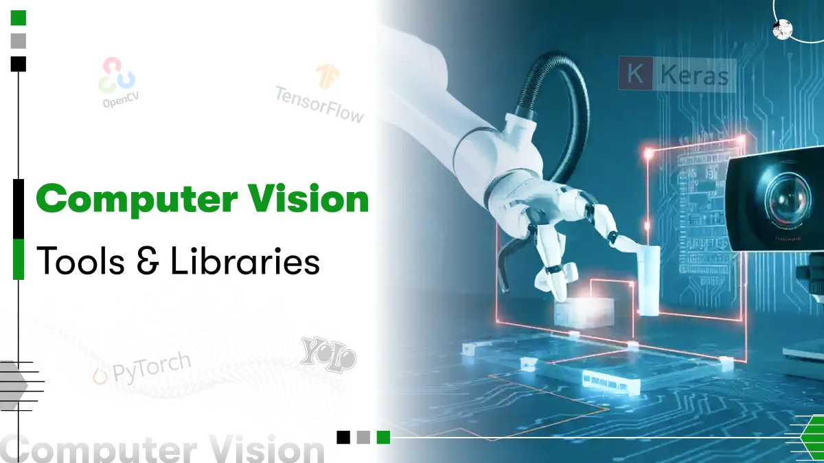 Computer vision tools and libraries