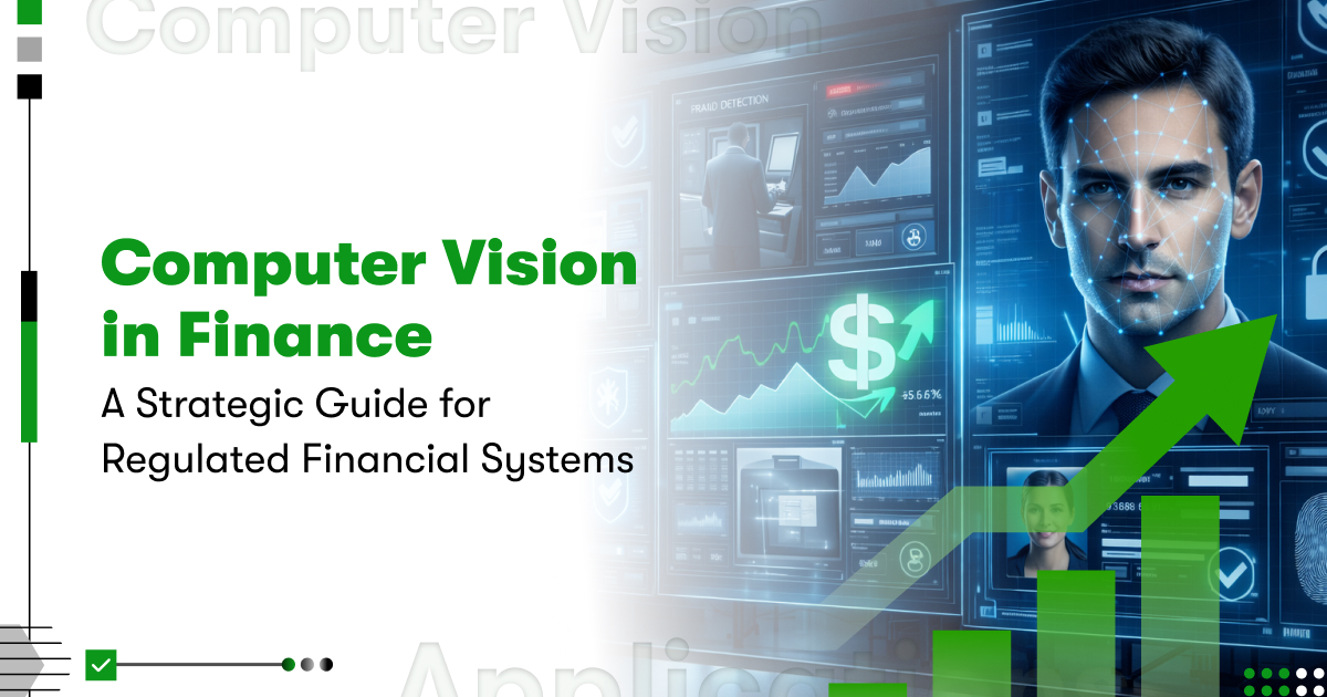 Computer Vision in Finance: ROI & Use Cases
