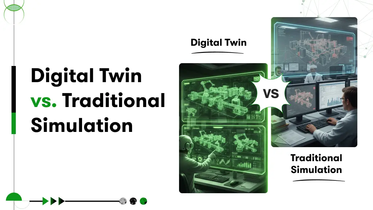digital twin vs traditional simulation