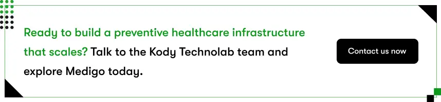 build preventive healthcare infrastructure that scales