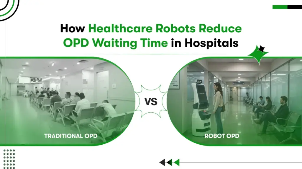 how healthcare robots reduce opd waiting time in hospital